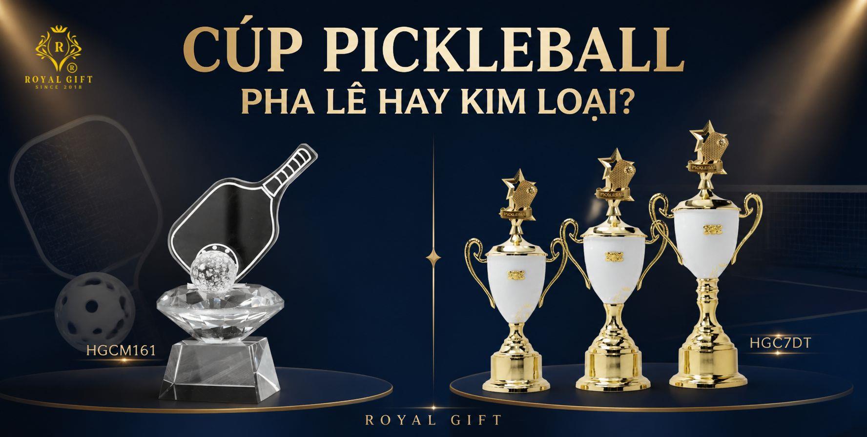 So Sánh Cúp Pickleball Pha Lê Và Kim Loại: Nên Chọn Loại Nào?